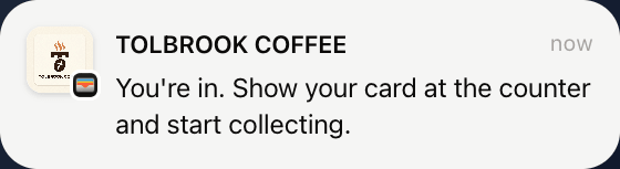 You're in. Show your card at the counter and start collecting.